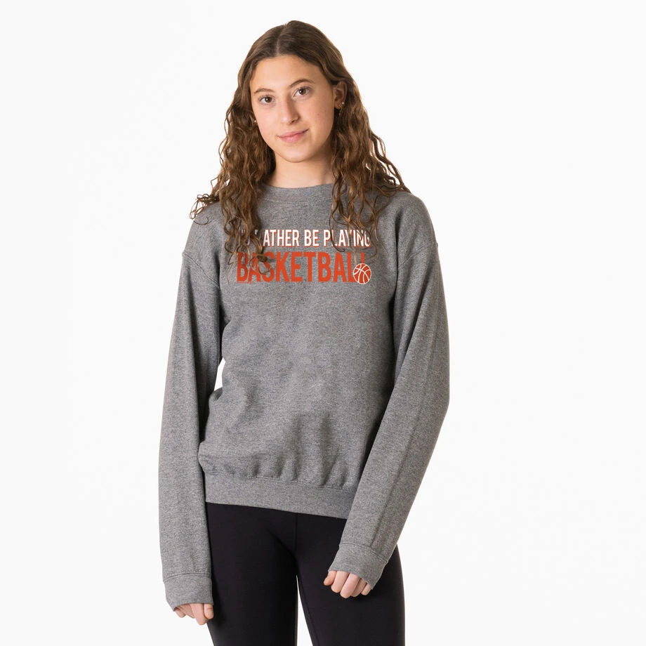 Basketball Crewneck Sweatshirt - I'd Rather Be Playing Basketball 5 Basketball Crewneck Sweatshirt - I'd Rather Be Playing Basketball - Image 3