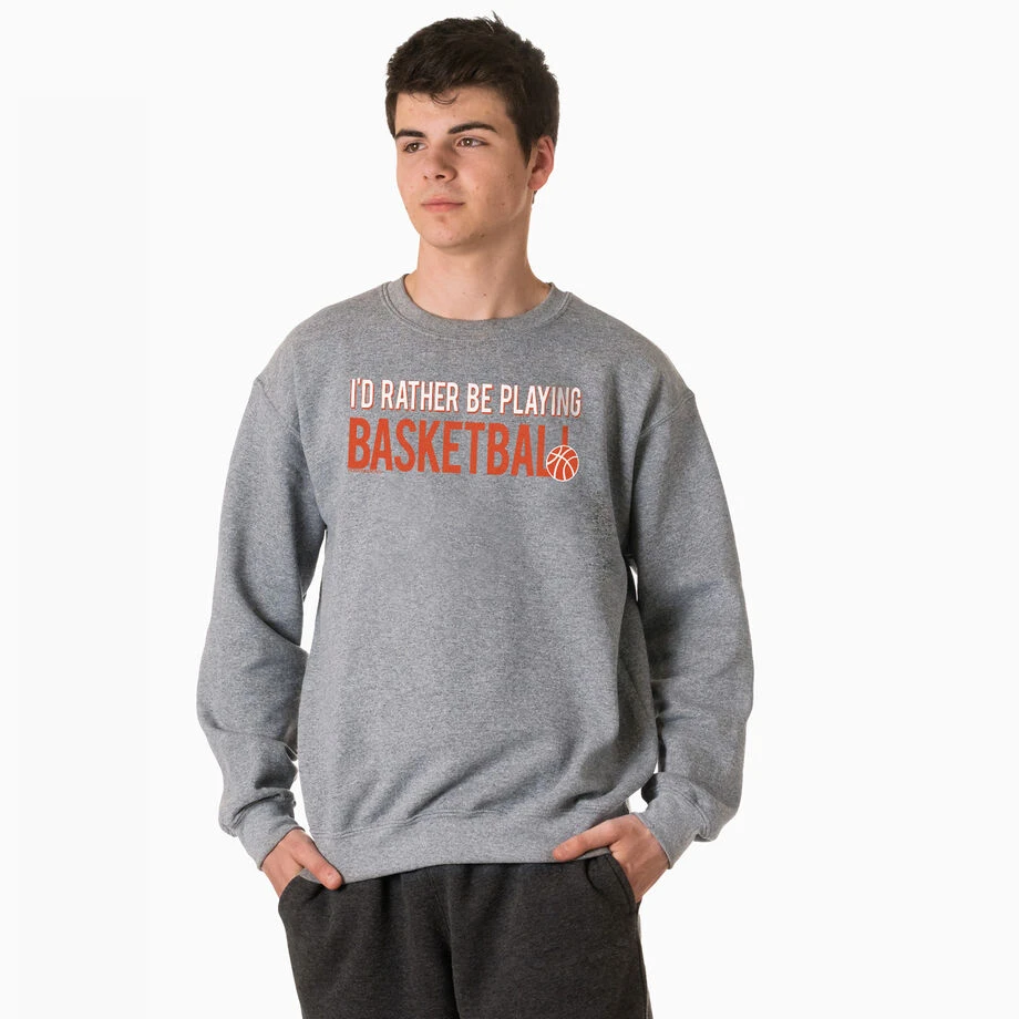 Basketball Crewneck Sweatshirt - I'd Rather Be Playing Basketball 4 Basketball Crewneck Sweatshirt - I'd Rather Be Playing Basketball - Image 2