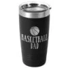 Basketball 20oz. Double Insulated Tumbler - Basketball Dad -Sport Gift Store bk 02481 BLACK MAIN