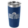 Basketball 20oz. Double Insulated Tumbler - Basketball Dad Fuel -Sport Gift Store bk 02485 ROYAL MAIN