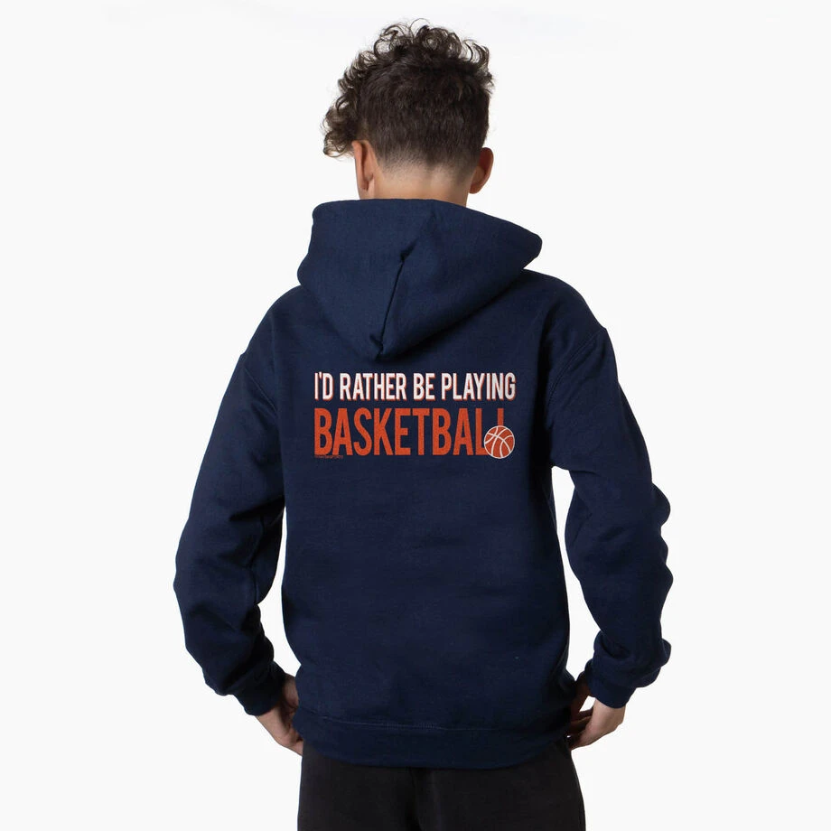 Basketball Hooded Sweatshirt - I'd Rather Be Playing Basketball (Back Design) 4 Basketball Hooded Sweatshirt - I'd Rather Be Playing Basketball (Back Design) - Image 2