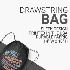 Drawstring Backpack - Forget The Glass Slippers -Sport Gift Store gs 12320 BLACK DETAILS