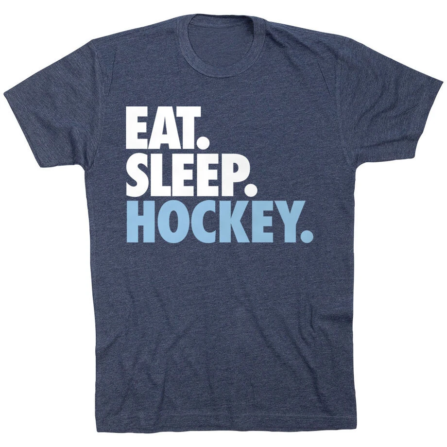 Hockey Short Sleeve T-Shirt - Eat. Sleep. Hockey. 3 Hockey Short Sleeve T-Shirt - Eat. Sleep. Hockey.