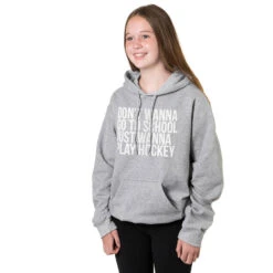 Hockey Hooded Sweatshirt - Don't Wanna Go To School 13 Hockey Hooded Sweatshirt - Don't Wanna Go To School -Sport Gift Store hk 05079 GRAY GIRLS