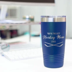 Hockey 20oz. Double Insulated Tumbler - You're The Best Mom Ever -Sport Gift Store hk 05761 ROYAL DESK