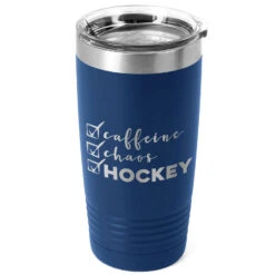 Hockey 20oz. Double Insulated Tumbler - Caffeine, Chaos And Hockey