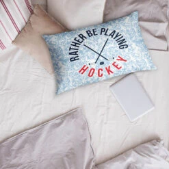 Hockey Pillowcase - Rather Be Playing Hockey -Sport Gift Store hk 06583 LIFESTYLE