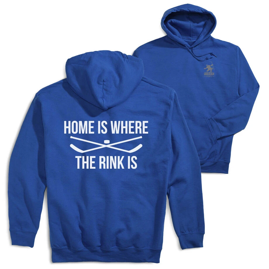 Hockey Hooded Sweatshirt - Home Is Where The Rink Is (Back Design) 3 Hockey Hooded Sweatshirt - Home Is Where The Rink Is (Back Design)