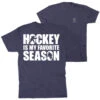Hockey Short Sleeve T-Shirt - Hockey Is My Favorite Season (Back Design) -Sport Gift Store hk 06822 NAVY MAIN