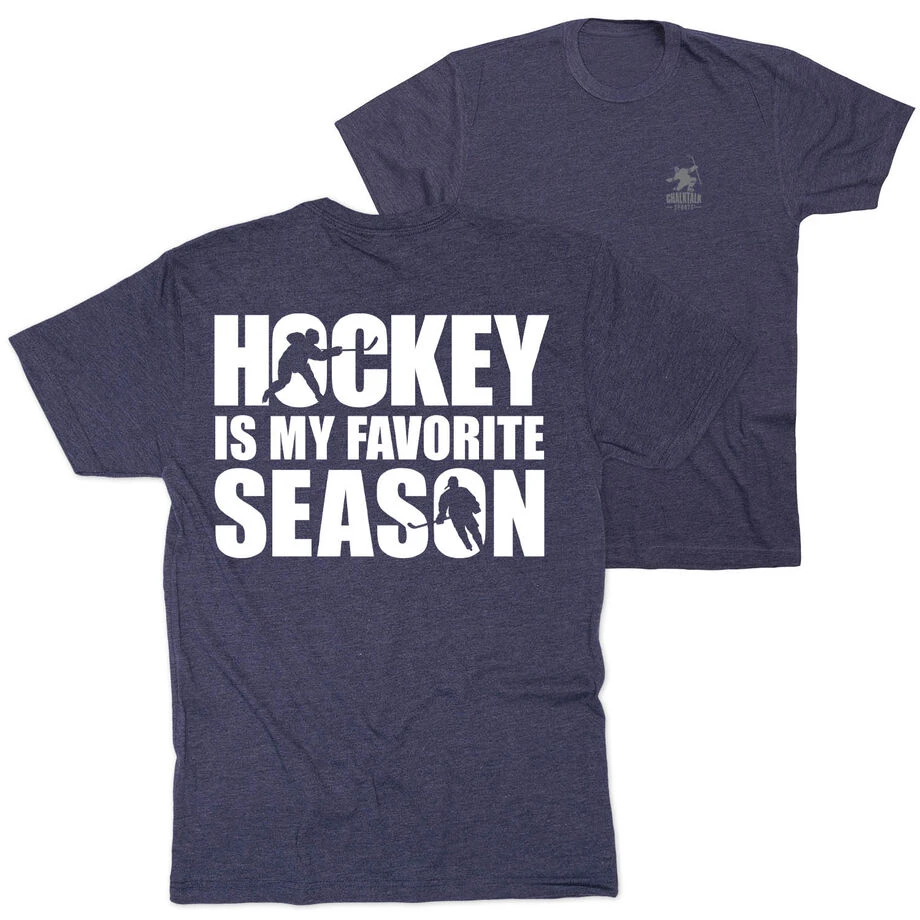 Hockey Short Sleeve T-Shirt - Hockey Is My Favorite Season (Back Design) 3 Hockey Short Sleeve T-Shirt - Hockey Is My Favorite Season (Back Design)