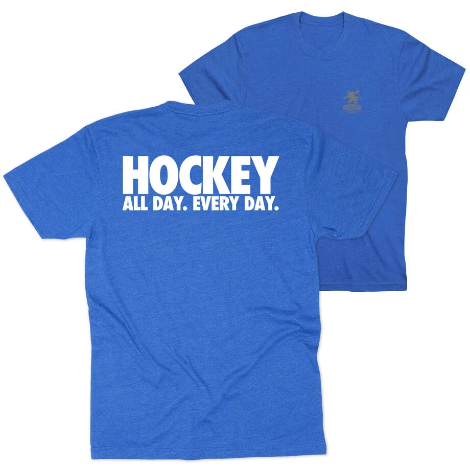 Hockey T-Shirt Short Sleeve - All Day Every Day (Back Design) 3 Hockey T-Shirt Short Sleeve - All Day Every Day (Back Design)