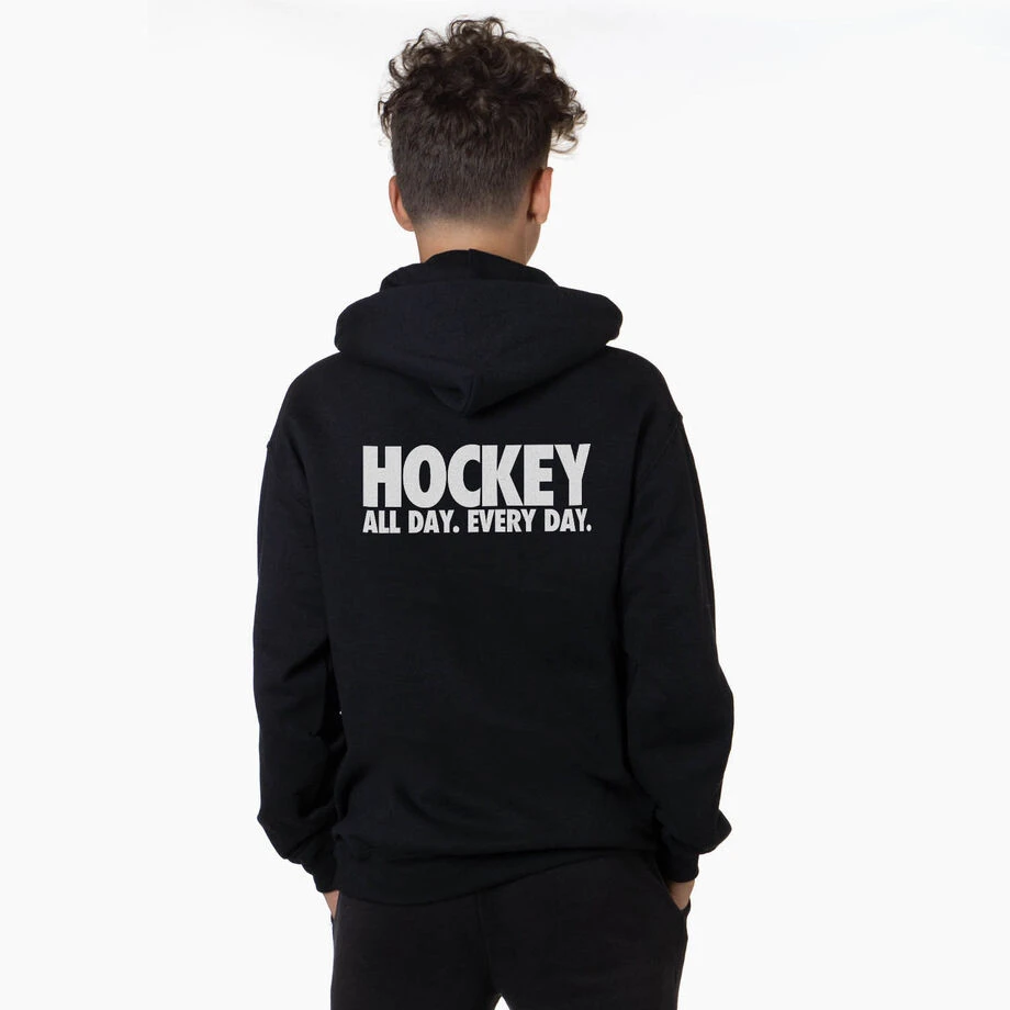 Hockey Hooded Sweatshirt - All Day Every Day (Back Design) 4 Hockey Hooded Sweatshirt - All Day Every Day (Back Design) - Image 2