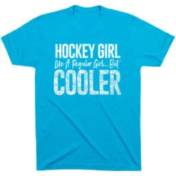 Hockey T-Shirt Short Sleeve - Hockey Girls Are Cooler
