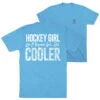 Hockey T-Shirt Short Sleeve - Hockey Girls Are Cooler (Back Design) 2 Hockey T-Shirt Short Sleeve - Hockey Girls Are Cooler (Back Design) -Sport Gift Store hk 07112 TURQUOISE MAIN