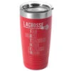 Guys Lacrosse 20 Oz. Double Insulated Tumbler - Guys Lacrosse Father Words 2 Guys Lacrosse 20 Oz. Double Insulated Tumbler - Guys Lacrosse Father Words -Sport Gift Store lx 10323 RED MAIN