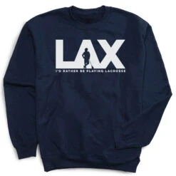Guys Lacrosse Crewneck Sweatshirt - I'd Rather Lax