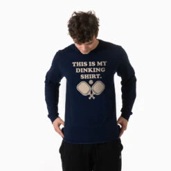 Pickleball Tshirt Long Sleeve - This Is My Dinking Shirt 7 Pickleball Tshirt Long Sleeve - This Is My Dinking Shirt -Sport Gift Store pb 00051 NAVY MALE
