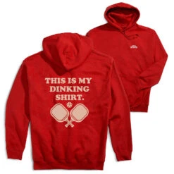 Pickleball Hooded Sweatshirt - This Is My Dinking Shirt (Back Design)