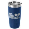 Pickleball 20 Oz. Double Insulated Tumbler - Eat. Sleep. Pickleball. -Sport Gift Store pb 00121 BLUE Main