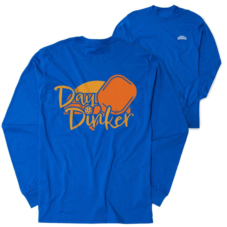 Pickleball Tshirt Long Sleeve - Day Dinker (Back Design) 3 Pickleball Tshirt Long Sleeve - Day Dinker (Back Design)
