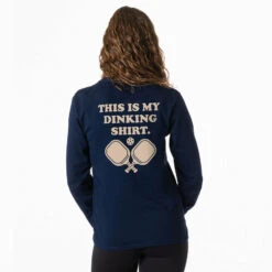 Pickleball Tshirt Long Sleeve - This Is My Dinking Shirt (Back Design) -Sport Gift Store pb 00158 NAVY FEMALE