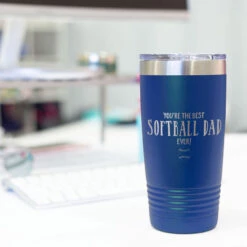 Softball 20oz. Double Insulated Tumbler - You're The Best Dad Ever -Sport Gift Store sb 03884 ROYAL DESK