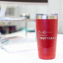 Softball 20oz. Double Insulated Tumbler - Caffeine, Chaos And Softball -Sport Gift Store sb 03887 RED DESK