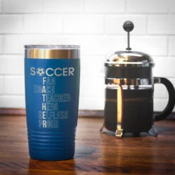 Soccer 20 Oz. Double Insulated Tumbler - Soccer Father Words -Sport Gift Store sc 03256 ROYAL COFFEE