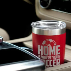 Soccer 20oz. Double Insulated Tumbler - Home Is Where Your Soccer Dad Is -Sport Gift Store sc 03510 RED CAR