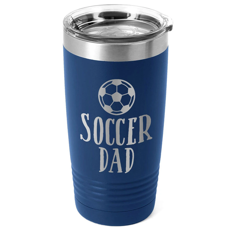 Soccer 20oz. Double Insulated Tumbler - Soccer Dad 3 Soccer 20oz. Double Insulated Tumbler - Soccer Dad