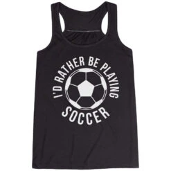 Soccer Flowy Racerback Tank Top - I'd Rather Be Playing Soccer (Round)