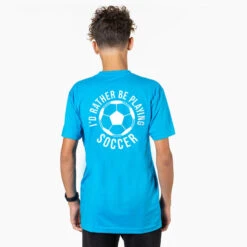 Soccer Short Sleeve T-Shirt - I'd Rather Be Playing Soccer Round (Back Design) -Sport Gift Store sc 03681 TURQUOISE MALE BACK