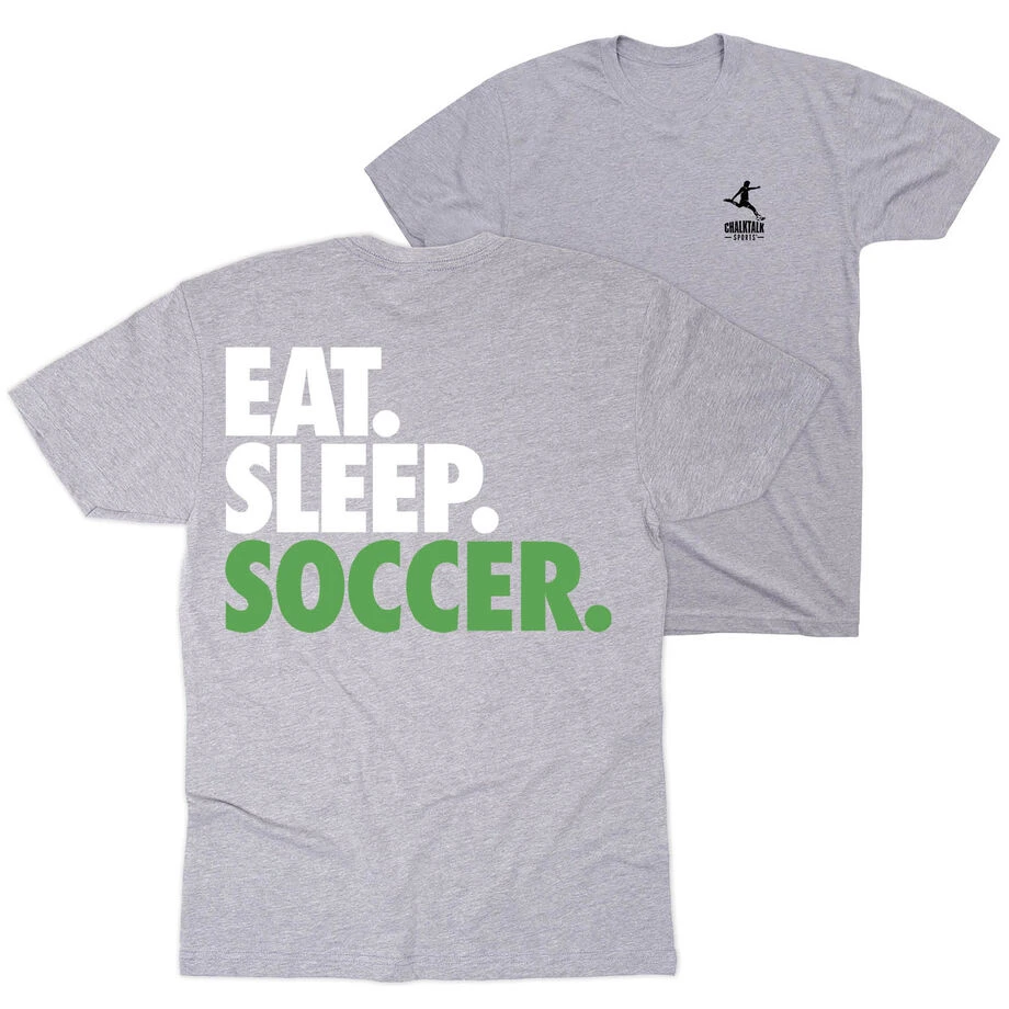 Soccer Short Sleeve T-Shirt - Eat. Sleep. Soccer (Back Design) 3 Soccer Short Sleeve T-Shirt - Eat. Sleep. Soccer (Back Design)