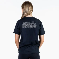 Soccer Short Sleeve T-Shirt - Just Kickin' It (Back Design) -Sport Gift Store sc 03994 BLACK FEMALE BACK