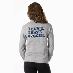 Soccer Tshirt Long Sleeve - I Can't. I Have Soccer. (Back Design) -Sport Gift Store sc 04125 GRAY FEMALE