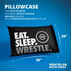 Wrestling Pillowcase - Eat Sleep Wrestle 8 Wrestling Pillowcase - Eat Sleep Wrestle -Sport Gift Store wr 00438 BLACKGRAY DETAILS