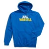 Wrestling Hooded Sweatshirt - Just Wrestle -Sport Gift Store wr 00517 ROYAL
