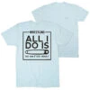 Wrestling Short Sleeve T-Shirt - All I Do Is Pin (Back Design) -Sport Gift Store wr 00861 LIGHTBLUE MAIN
